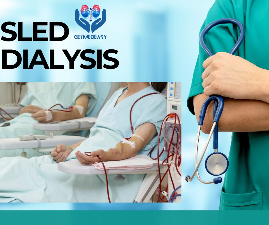 You are currently viewing SLED Dialysis: How Slow Low-Efficiency Dialysis Works for Kidney Patients